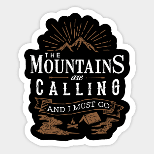 Classic Outdoor Shirt - The Mountains are Calling and I Must Go Sticker